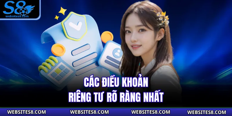 Các điều khoản riêng tư rõ ràng nhất